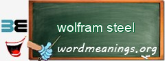 WordMeaning blackboard for wolfram steel